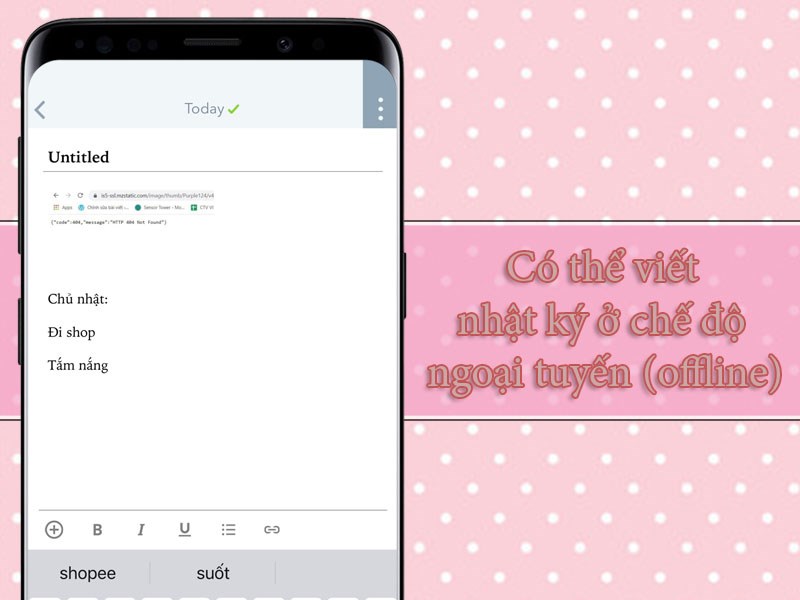 Có thể viết nhật ký ngoại tuyến (offline)