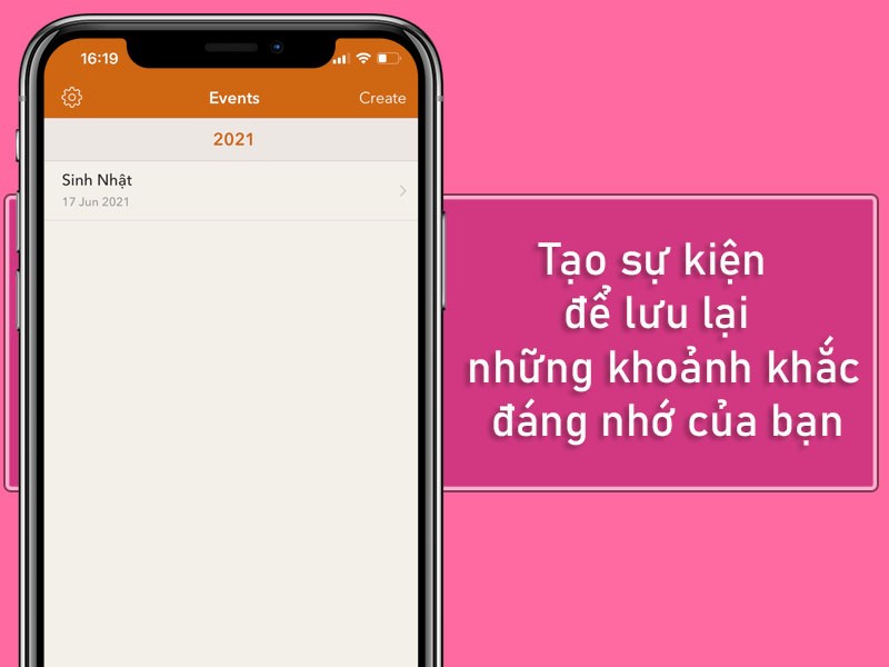 Tạo sự kiện để lưu lại những khoảnh khắc đ&aacute;ng nhớ của bạn