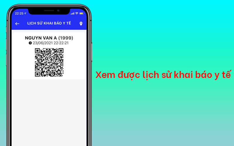 Xem được lịch sử khai báo y tế