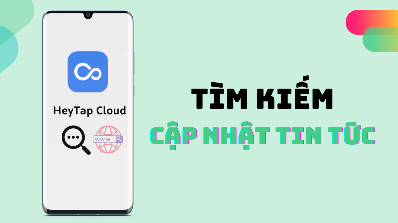 Hỗ trợ tìm kiếm thông minh, cập nhật tin tức liên tục trên Trình duyệt