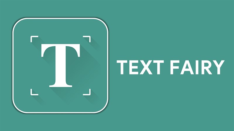 Text Fairy - Công cụ quét văn bản OCR từ tệp tin, hình ảnh