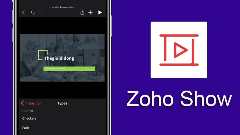 Tải Zoho Show - C&ocirc;ng cụ tạo slide thuyết tr&igrave;nh đa năng