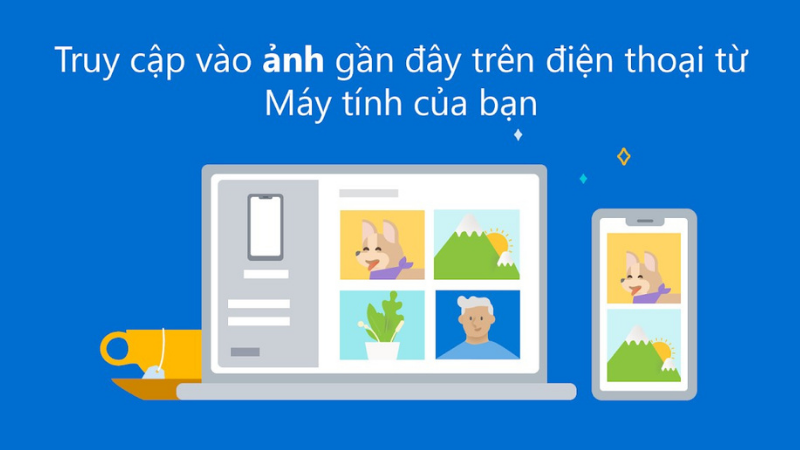 Your Phone cho phép truy cập ảnh trực tiếp Your Phone cho phép truy cập ảnh trực tiếp