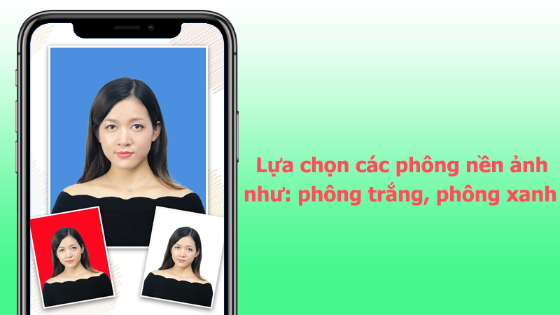 Lựa chọn các phông nền ảnh như: phông trắng, phông xanh