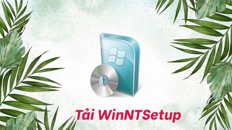 Phần mềm WinNTSetup