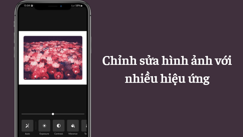 Hiệu ứng chỉnh sửa ảnh đa dạng