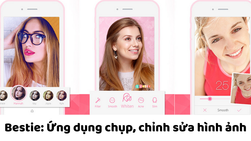 Bestie: Ứng dụng chụp ảnh và chỉnh sửa ảnh cực đẹp