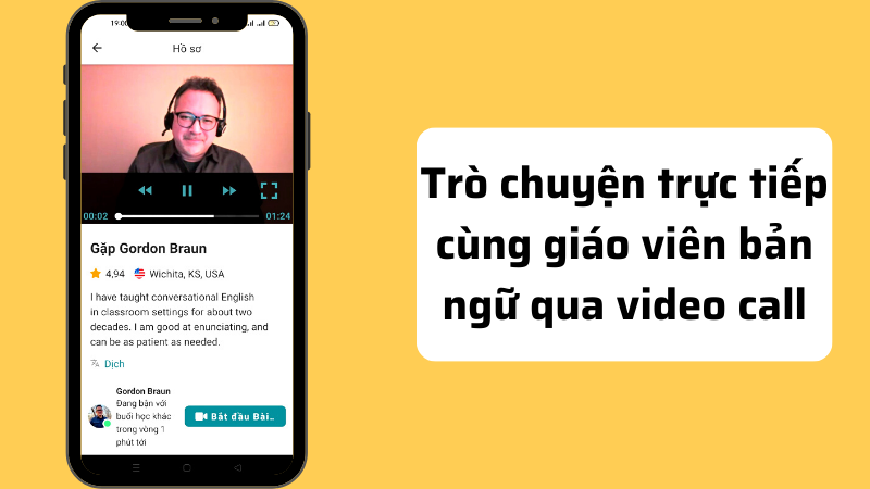 Tự do trò chuyện trực tiếp cùng giáo viên bản ngữ qua video call