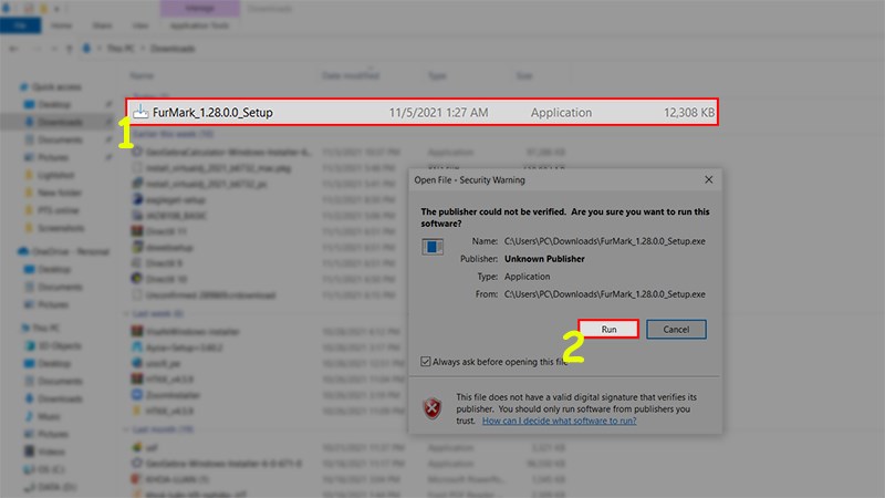 V&agrave;o thư mục Download > Nhấn đ&uacute;p v&agrave;o bộ c&agrave;i FurMark vừa được tải về > Nhấn Run để tiến h&agrave;nh c&agrave;i đặt