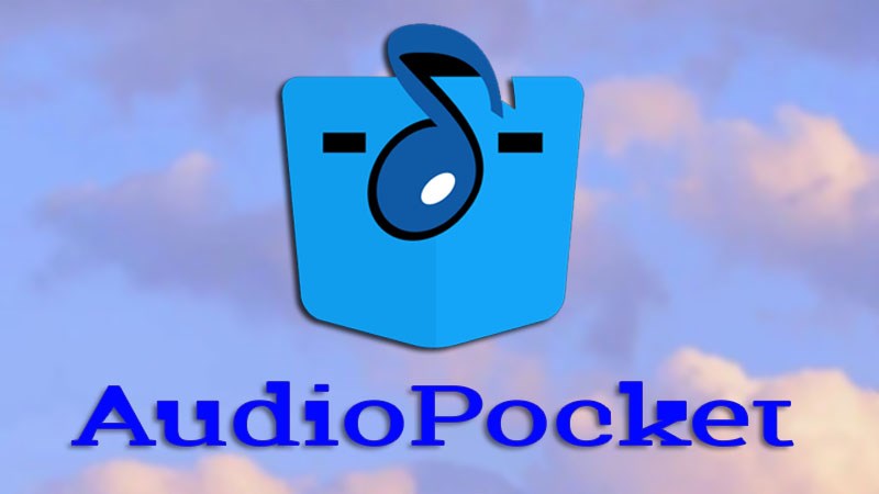 Ứng dụng AudioPocket 