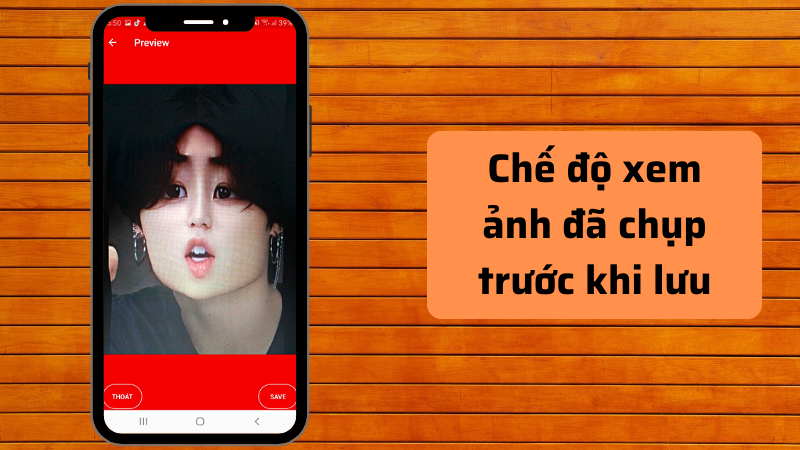 Có thể xem hình ảnh trước khi lưu Có thể xem hình ảnh trước khi lưu