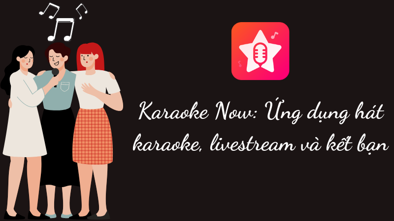 Ứng dụng Karaoke Now