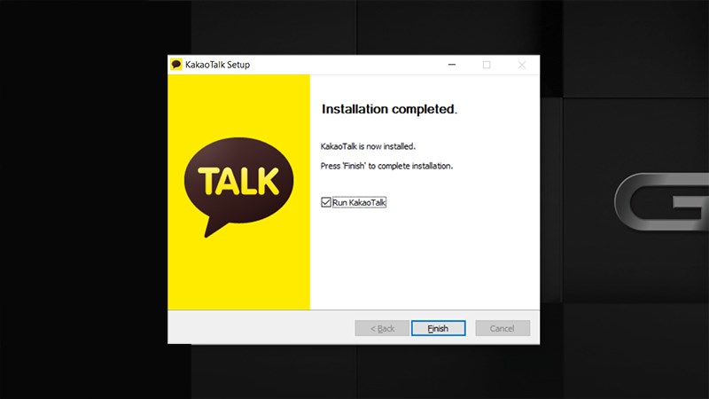 Nhấn Finish để hoàn tất việc cài đặt Kakaotalk