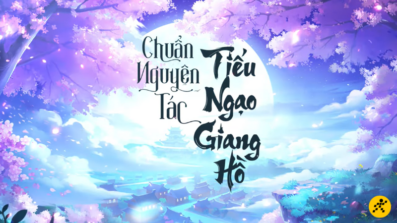 Chuẩn nguy&ecirc;n t&aacute;c TIếu Ngạo Giang Hồ