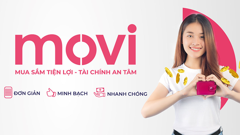 Th&agrave;nh vi&ecirc;n Movi - Ứng dụng hỗ trợ ứng tiền, mua trước trả sau, ph&ecirc; duyệt nhanh