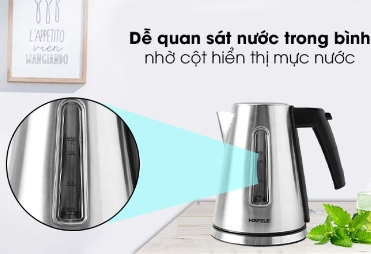 Cột hiển thị mực nước của ấm đun siêu tốc Hafele T-907B (535.43.731) 1,7L giúp bạn quan sát dễ dàng nước trong bình