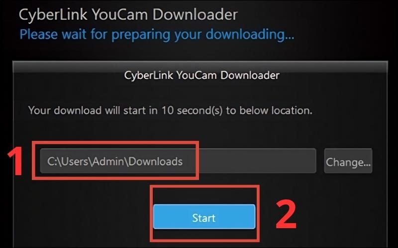 Tải ứng dụng CyberLink YouCam về máy > Chọn vị trí cài đặt > Nhấn Start