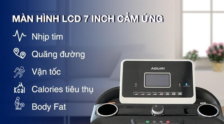 Màn hình LCD 7 inch của Máy Chạy Bộ Aguri AGT-118L cho bạn theo dõi nhiều chỉ số quan trọng, kịp thời điều chỉnh cường độ tập luyện của mình