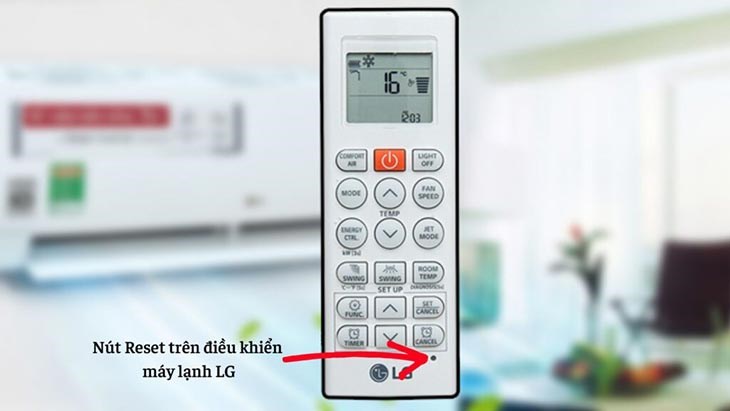 Cách reset điều khiển máy lạnh LG