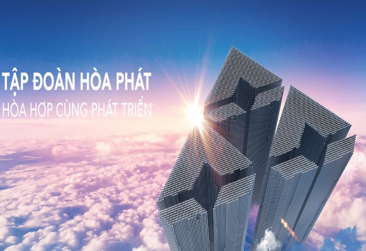 Hòa Phát - Thương hiệu uy tín của Việt Nam 