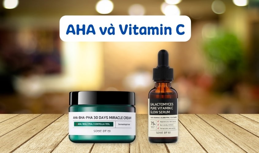 Kết hợp AHA và vitamin C