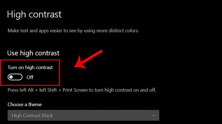 Bật chế độ Turn on high contrast
