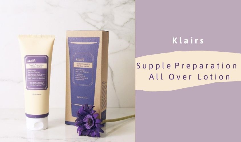  Kem dưỡng Klairs Supple Preparation All Over Lotion