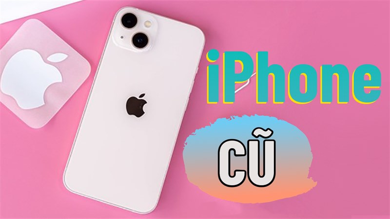Cập nhật giá iPhone 11 cũ mới nhất 2023? Liệu còn đáng mua?