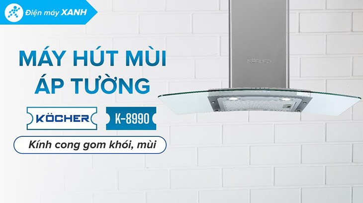 Máy hút mùi kính cong Kocher K-8990 với công suất hút 1300 m³/h, loại bỏ khói, mùi nhanh chóng Máy hút mùi kính cong Kocher K-8990 với công suất hút 1300 m³/h, loại bỏ khói, mùi nhanh chóng