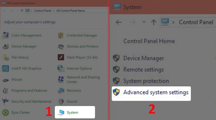 Hãy mở Control Panel, chọn System > Chọn Advanced system settings