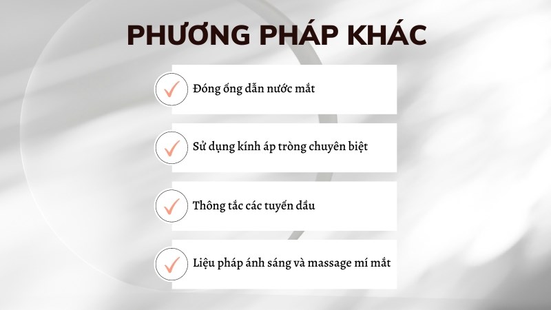 Một số phương pháp khác có thể được sử dụng để điều trị đồng thời việc dùng thuốc Một số phương pháp khác có thể được sử dụng để điều trị đồng thời việc dùng thuốc