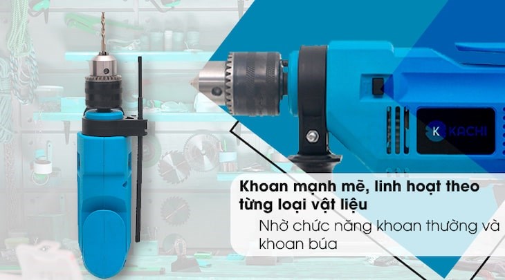 Chế độ khoan của máy khoan Kachi mạnh mẽ, linh hoạt theo từng loại vật liệu