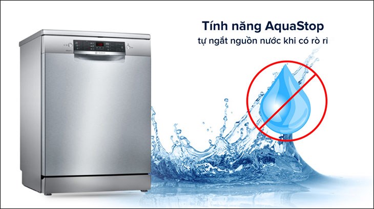 Máy rửa chén độc lập Bosch SMS46GI01P TGB trang bị tính năng AquaStop giúp ngăn chặn nước rò rỉ
