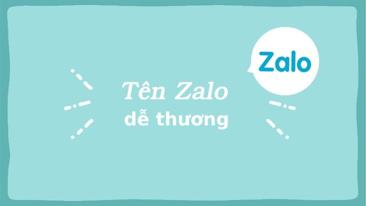 Gợi ý tên Zalo dễ thương