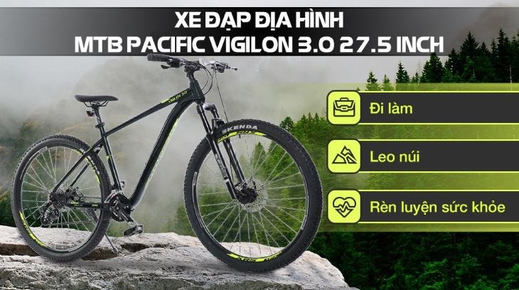 Xe Đạp Địa Hình MTB Pacific Vigilon 3.0 là phương tiện di chuyển vừa giúp người đạp nâng cao sức khỏe vừa giúp bảo vệ môi trường