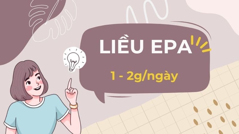 Bạn nên bổ sung EPA theo liều lượng được khuyến cáo