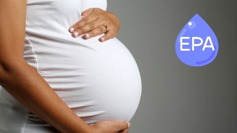 EPA giúp giảm tình trạng sinh non ở phụ nữ mang thai