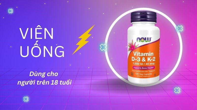 Viên nang Now Vitamin chỉ sử dụng cho người trên 18 tuổi