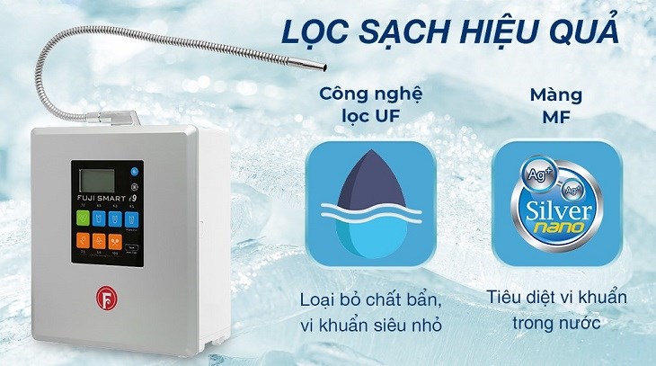 Máy lọc nước ion kiềm Fuji Smart i9 10 tấm điện cực giúp lọc sạch vi khuẩn có trong thịt, cá, gia cầm hiệu quả nhờ sử dụng màng MF và công nghệ lọc UF