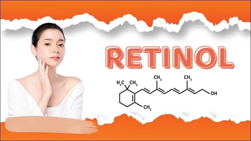 Retinol thường được sử dụng với vai trò chống lão hóa và cải thiện sắc tố da