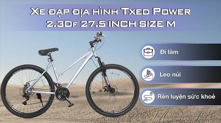 Xe đạp địa hình MTB Txed Power 2.3Df 27.5 inch Size M có thể dùng để đi làm, leo núi, rèn luyện sức khỏe