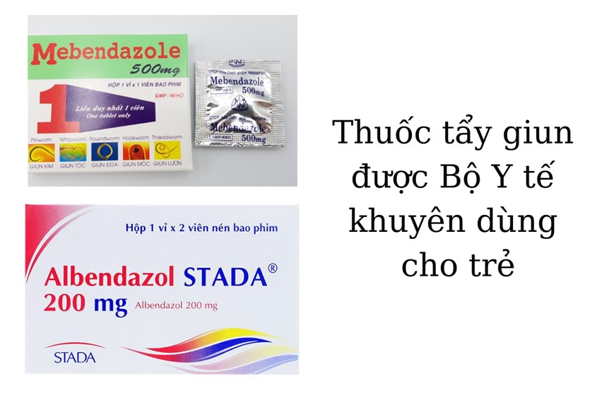 Thuốc tẩy giun được Bộ Y tế khuyên dùng