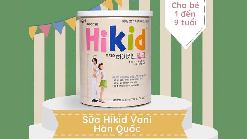 Sữa Hikid vani đến từ Hàn Quốc