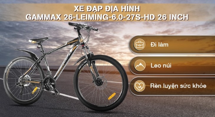 Xe đạp địa hình MTB Gammax 26-Leiming-6.0-27S-HD 26 inch sở hữu thiết kế thể thao hầm hố với trọng lượng 18.5kg Xe đạp địa hình MTB Gammax 26-Leiming-6.0-27S-HD 26 inch sở hữu thiết kế thể thao hầm hố với trọng lượng 18.5kg