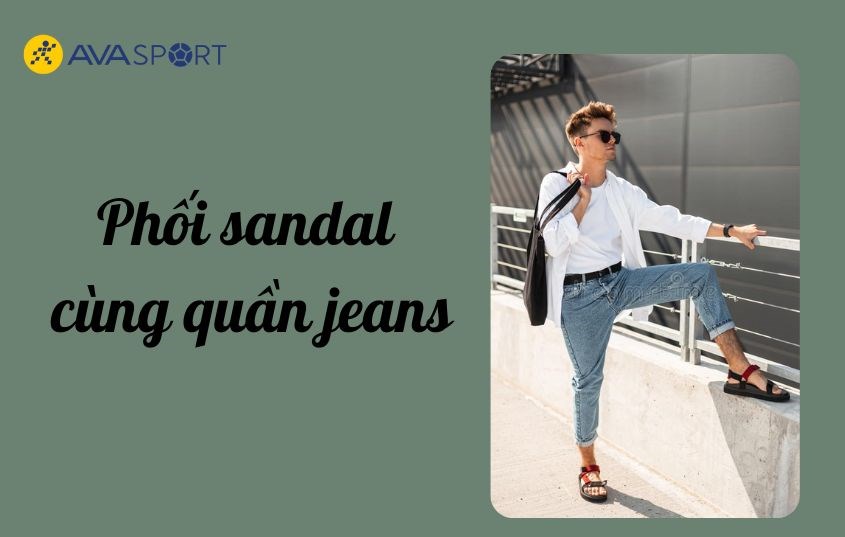 Phối giày sandal cùng quần jeans