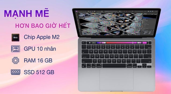 Macbook Pro M2 16GB phục vụ mọi tác vụ từ đồ hoạ - kỹ thuật từ cơ bản đến nâng cao