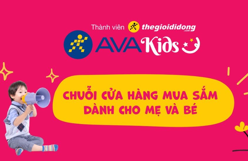 AVAKids - chuỗi cửa hàng mua sắm dành cho mẹ và bé