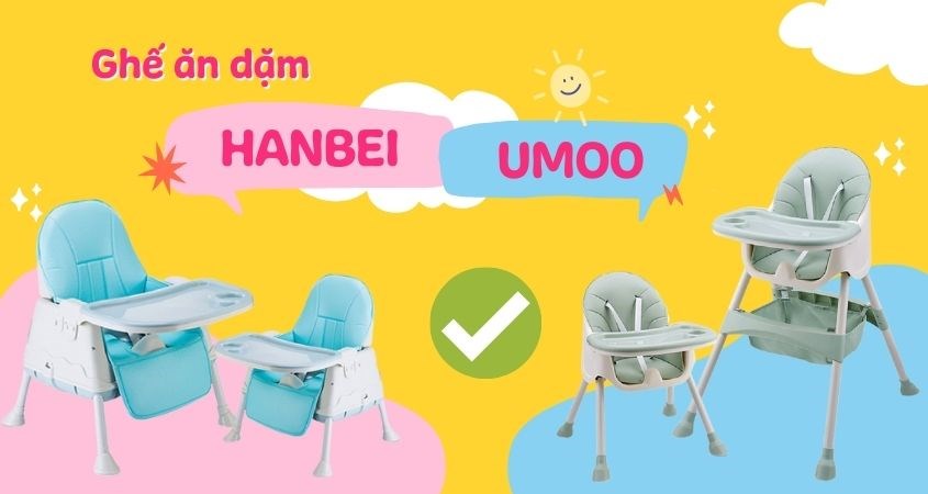 Ghế Hanbei và Umoo đều vô cùng hữu ích trong giai đoạn cho bé ăn dặm