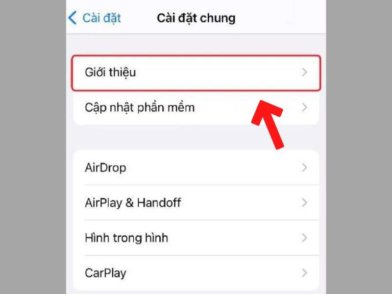 Từ Cài đặt chung > Giới thiệu