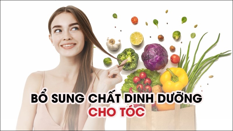 Chế độ ăn phù hợp giúp tóc chắc khỏe